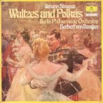 Johan Strauss - Waltzes and Polkas (Berlin Philharmonic Orchestra, Herbert von Karajan) (Vinyl)