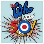 The Who - Hits 50! (Vinyl)